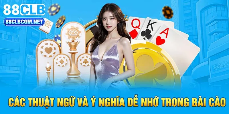 Các thuật ngữ và ý nghĩa dễ nhớ trong bài Cào